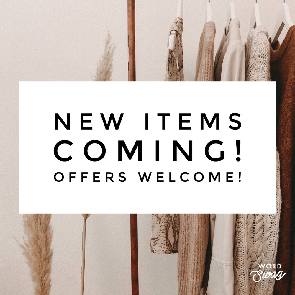 New items coming! Offers welcome!